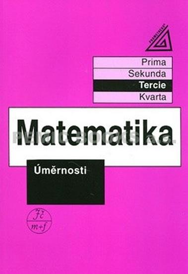Kniha: Matematika pro nižší třídy víceletých gymnázií - Úměrnosti - Herman Jiří