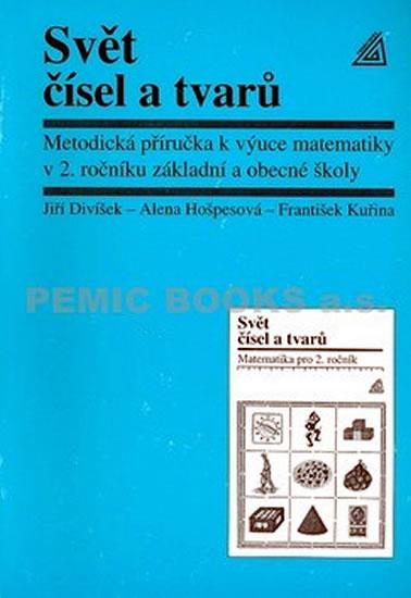 Kniha: Matematika pro 2. roč. ZŠ Svět čísel a tvarů - MP - Hošpesová Alena