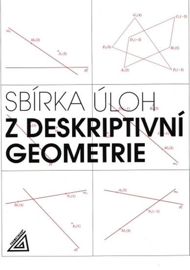 Kniha: Sbírka úloh z deskriptivní geometrie - Maňásková Eva