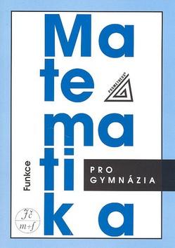 Kniha: Matematika pro gymnázia - Oldrich Odvárko