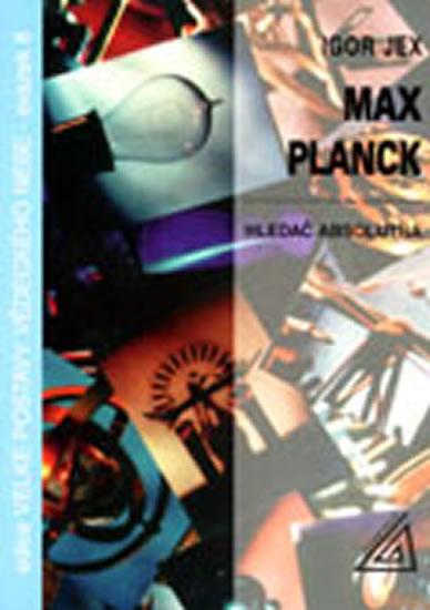 Kniha: Max Planck - Lex I.
