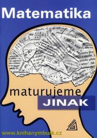 Maturujeme jinak