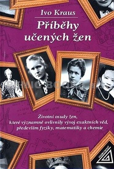 Kniha: Příběhy učených žen - Kraus Ivo