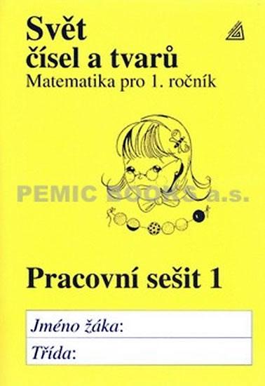 Kniha: Matematika pro 1. roč. ZŠ PS 1 Svět čísel a tvarů - Hošpesová Alena