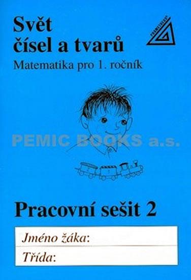 Kniha: Matematika pro 1. roč. ZŠ PS 2 Svět čísel a tvarů - Hošpesová Alena