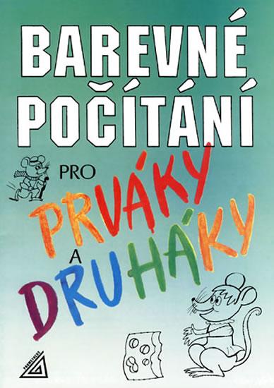 Kniha: Barevné počítání pro prváky a druháky - Nevyhoštěná M.