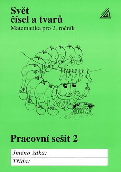 Kniha: Matematika pro 2. roč. ZŠ PS 2 Svět čísel a tvarů - Hošpesová A., Divíšek J., Kuřina F.