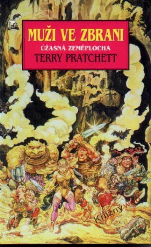 Kniha: Muži ve zbrani  - Úžasná Zeměplocha - Pratchett Terry