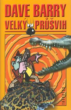 Kniha: Velký průšvih - Dave Barry