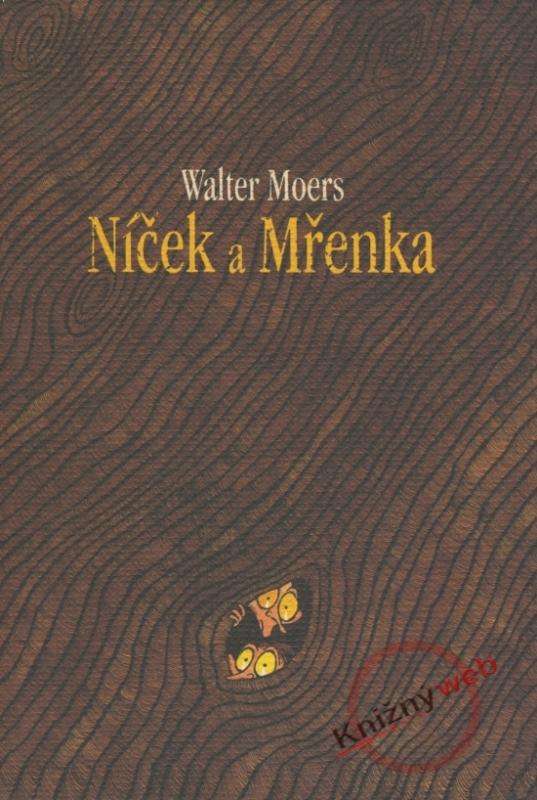 Kniha: Níček a Mařenka - Moers Walter