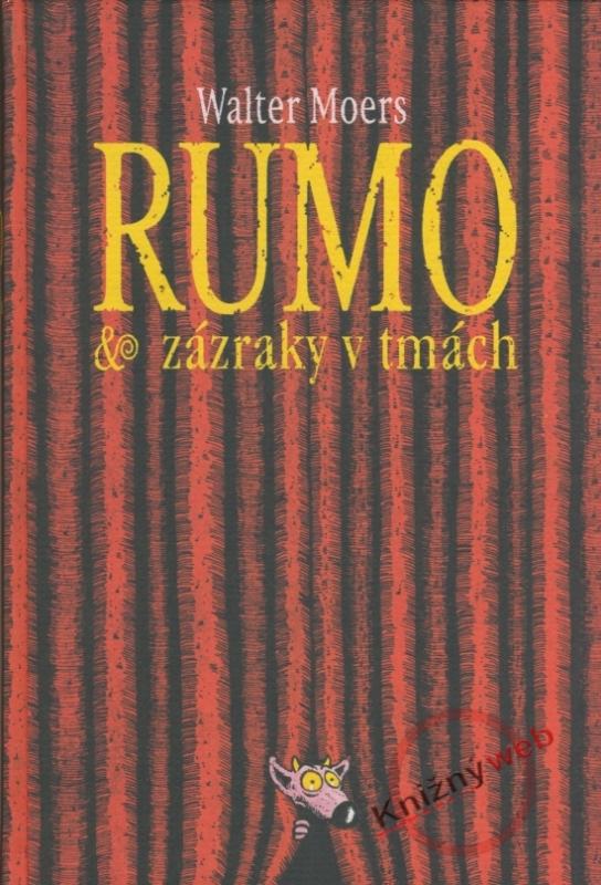 Kniha: Rumo - zázraky v tmách - Moers Walter