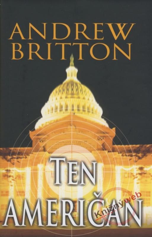 Kniha: Ten Američan - Britton Andrew