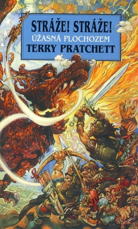 Kniha: Stráže! Stráže! - Úžasná Plochozem - Pratchett Terry