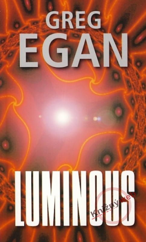 Kniha: Luminous - Egan Greg