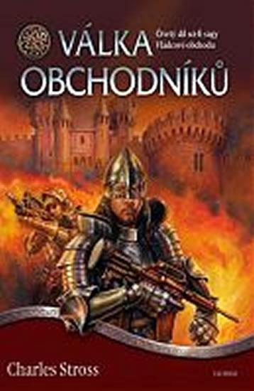 Kniha: Vládcové obchodu 4 - Válka obchodníků - Stross Charles