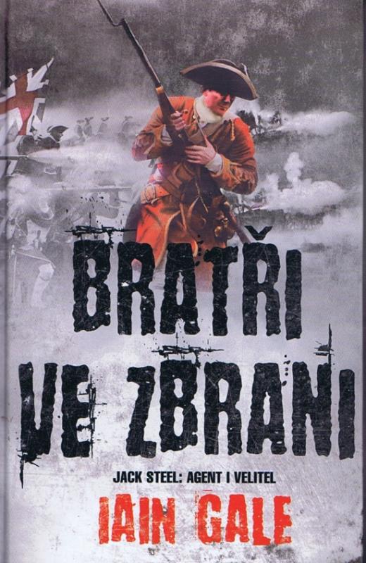 Kniha: Bratři ve zbrani - Gale Iain