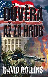 Kniha: Důvěra až za hrob - Rollins David