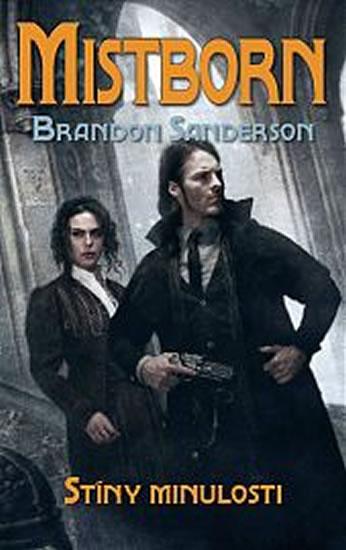 Kniha: Mistborn 5 - Stíny minulosti - Sanderson Brandon