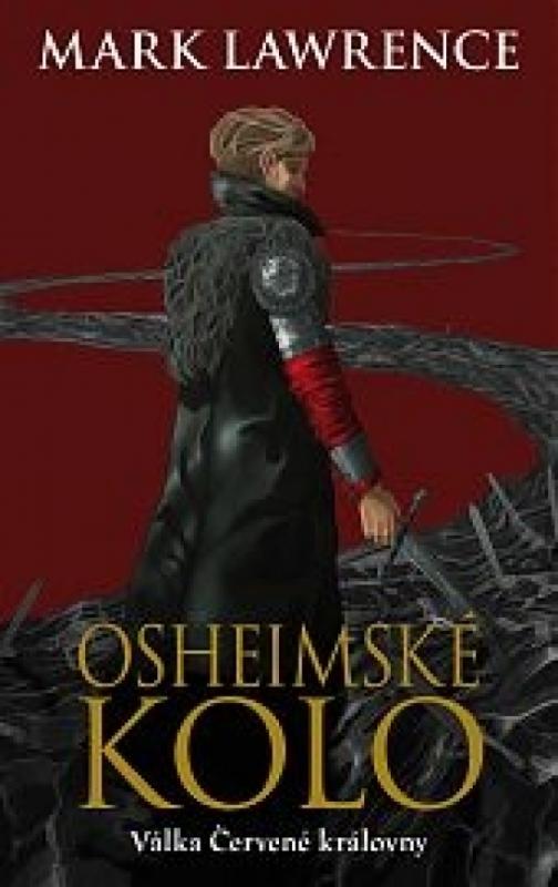 Kniha: Osheimské kolo-Válka Červené královny 3 - Lawrence Mark