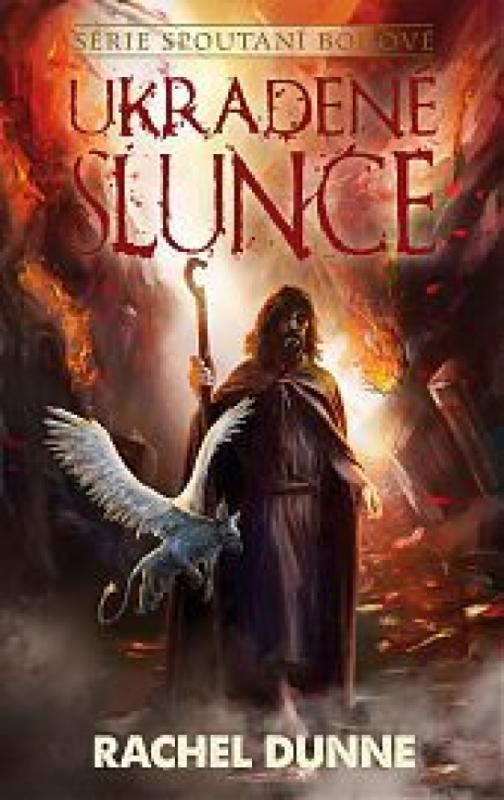 Kniha: Ukradené slunce - Dunne Rachel