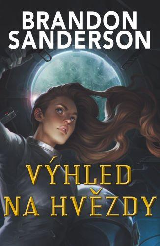 Kniha: Výhled na hvězdy - Brandon Sanderson