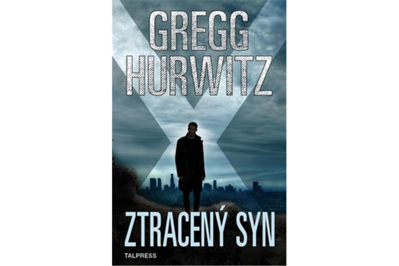 Kniha: Ztracený syn (Sirotek X 6 - Gregg Hurwitz