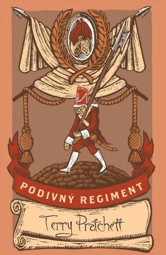 Kniha: Podivný regiment - limitovaná sběratelská edice - Terry Pratchett