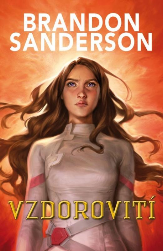 Kniha: Vzdorovití - Sanderson Brandon