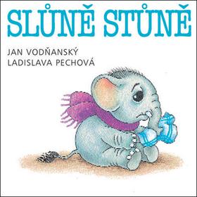 Kniha: Slůně stůně - Jan Vodňanský; Ladislava Pechová