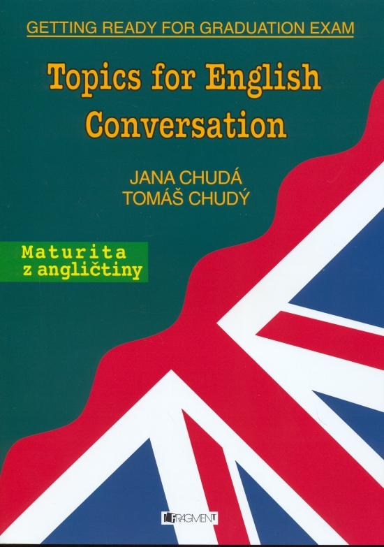 Kniha: Topics of English Conversation - Chudá Jana