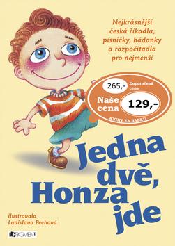 Kniha: Jedna dvě, Honza jde - Jana Eislerová; Ladislava Pechová