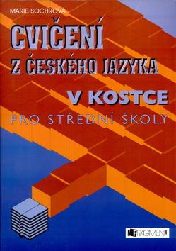 Kniha: Cvičení z českého jazyka v kostceautor neuvedený