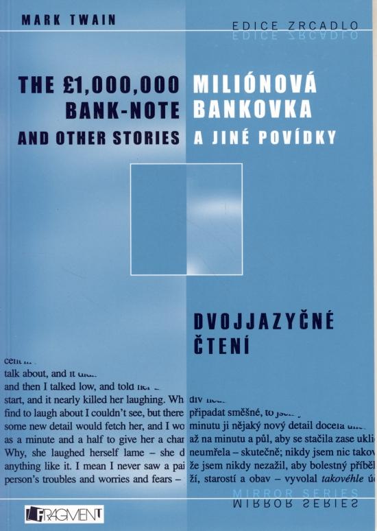 Kniha: Miliónová bankovka a jiné povídky/The L1,000,000 bank-note and other Stories -2.vydání - Twain Mark