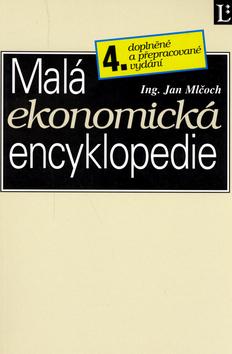 Kniha: Malá ekonomická encyklopedie - Jan Mlčoch