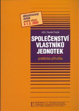 Kniha: Společenství vlastníků jednotek - Zbyněk Pražák