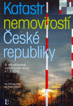 Kniha: Katastr nemovitostí České republiky - Bohumil Kuba; Květa Olivová