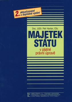 Kniha: Majetek státu v platné právní úpravě - Petr Havlan