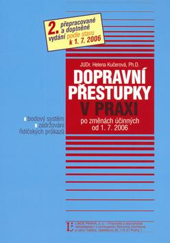 Kniha: Dopravní přestupky v praxi - Helena Kučerová