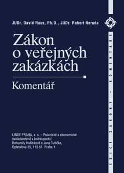 Kniha: Zákon o veřejných zakázkách - David Raus; Robert Neruda