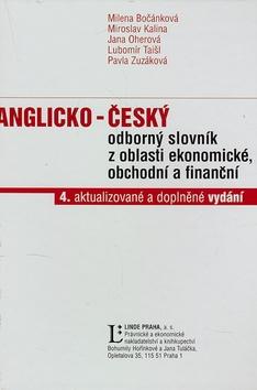 Kniha: Anglicko-český odborný slovník z oblasti ekonomické, obchodní a finanční - Milena Bočánková