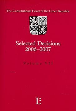 Kniha: Selected Decisions 2006-2007 - Ústavní soud ČR