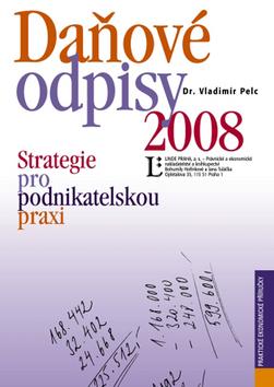 Kniha: Daňové odpisy 2008 - Vladimír Pelc