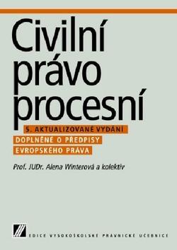 Kniha: Civilní právo procesní - Alena Winterová