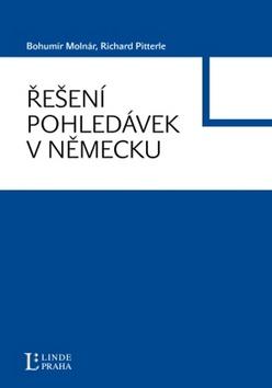 Kniha: Řešení pohledávek v Německu - Bohumír Molnár; Richard Pitterle