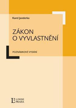 Kniha: Zákon o vyvlastnění s poznámkami - Karel Janderka