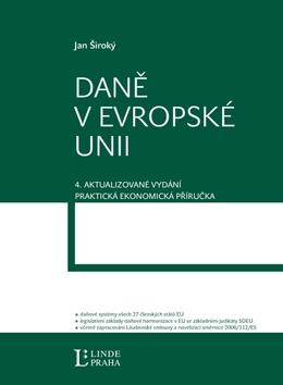 Kniha: Daně v Evropské unii - Jan Široký