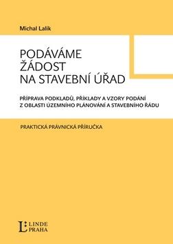 Kniha: Podáváme žádost na stavební úřad - Michal Lalík