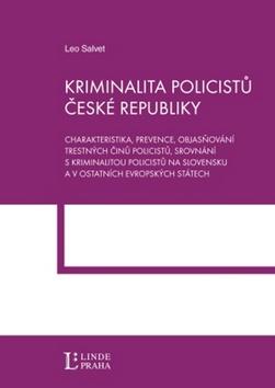 Kniha: Kriminalita policistů České republiky - Leo Salvet