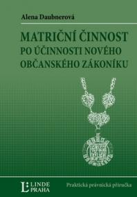 Matriční činnost po účinnosti nového Občanského zákoníku