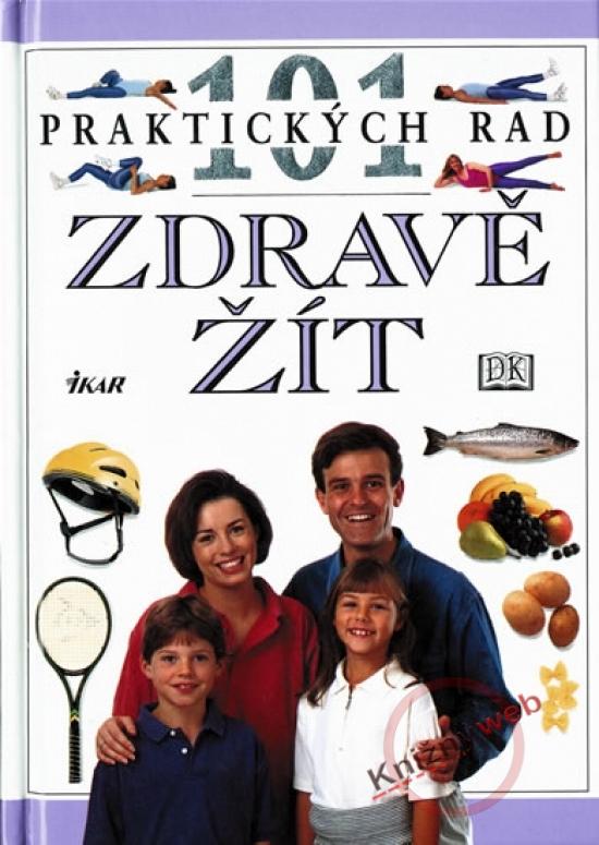 Kniha: 101 - Zdravě žít - Payneová F.